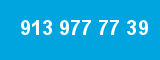 913 977 77 39 913 977 77 39